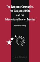 The European Community, the European Union and the International Law of Treaties