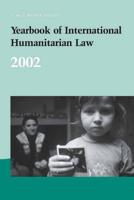 Yearbook of International Humanitarian Law - 2002