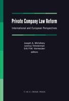 Private Company Law Reform : International and European Perspectives