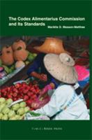 The Codex Alimentarius Commission and Its Standards