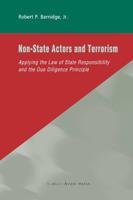 Non-State Actors and Terrorism : Applying the Law of State Responsibility and the Due Diligence Principle