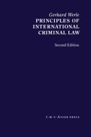 Principles of International Criminal Law : 2nd Edition