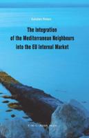 The Mediterranean Neighbours and the EU Internal Market
