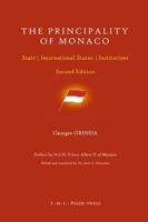 The Principality of Monaco : State, International Status, Institutions