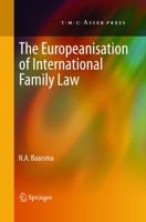 The Europeanisation of International Family Law