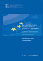 Co-actorship in the Development of European Law-Making : The Quality of European Legislation and its Implementation and Application in the National Legal Order