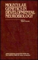 Proceedings of the Taniguchi Symposia on Brain Sciences, Volume 9: Molecular Genetics in Developmental Neurobiology