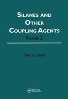 Silanes and Other Coupling Agents, Volume 2