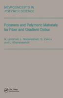 Polymers and Polymeric Materials for Fiber and Gradient Optics