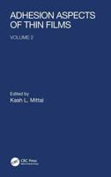 Adhesion Aspects of Thin Films. Volume 2