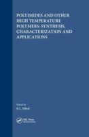Polymides and Other High Temperature Polymers. Vol. 3 Synthesis, Characterization, and Applications