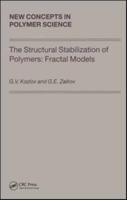 The Structural Stabilization of Polymers: Fractal Models