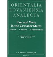 East and West in the Crusader States