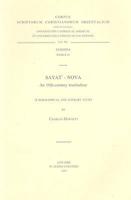 Sayat'-Nova, an 18Th-Century Troubadour. A Biographical and Literary Study