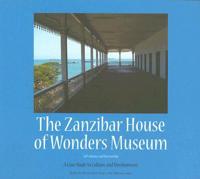 The Zanzibar House of Wonders Museum