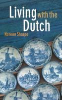 Nurtured With the Dutch