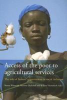 Access of the Poor to Agricultural Services