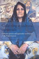 Collecting at Cultural Crossroads