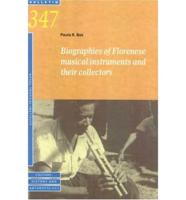 Biographies of Florense Musical Instruments and Their Collectors