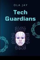 Tech Guardians