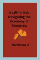 Wealth's Web