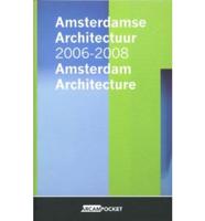 Amsterdamse Architectuur 2006-2008
