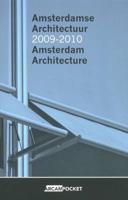 Amsterdamse Architectuur 2009-2010 / Amsterdam Architecture 2009-2010