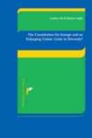 The Constitution for Europe and an Enlarging Union