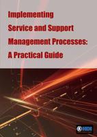 Implementing Service and Support Management Processes, a Practical Guide English Ed