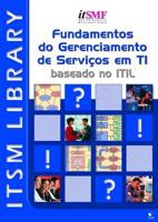 Foundations of IT Service Management: Based on ITIL Brazillian-Portuguese Edition