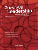 Grown-Up Leadership Workbook