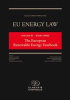 EU Energy Law, Volume 3: The European Renewable Energy Yearbook