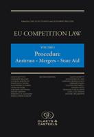 EU Competition Law Volume I: Procedure