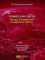 European Energy Studies Volume IX: Turkey and the EU