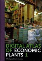 Digital Atlas of Economic Plants Vol. 1, 2A, 2B