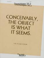 Conceivably, The Object Is What It Seems