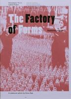 The Factory of Forms