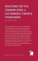Investing for the common good: a sustainable finance framework