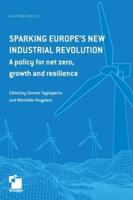 Sparking Europe's New Industrial Revolution