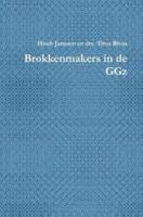 Brokkenmakers in de Ggz