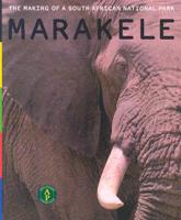 Marakele - The Making of a South African National Park