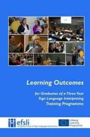Learning Outcomes for Graduates of a Three Year Sign Language Interpreting Programme