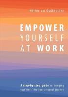 Empower Yourself at Work