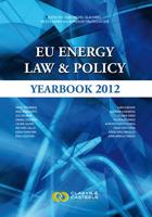 EU Energy Law, Volume 5: EU Energy Law & Policy Yearbook 2012