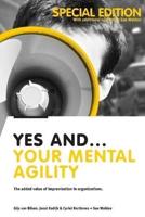 Yes And... Your Mental Agility