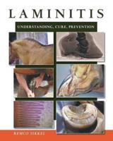Laminitis: understanding, cure, prevention