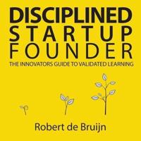 Disciplined Startup Founder