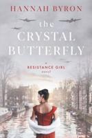 The Crystal Butterfly