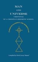 Man and Universe. Chronicle  of a Christian-Hermetic School