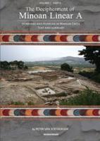 The Decipherment of Minoan Linear A, Volume I, Part II: Hurrians and Hurrian in Minoan Crete: Text and Summary